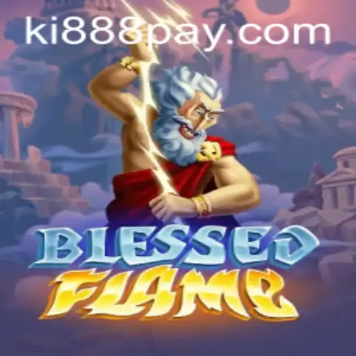Explore the Thrilling World of BlessedFlame: A Comprehensive Guide to Rules and Gameplay