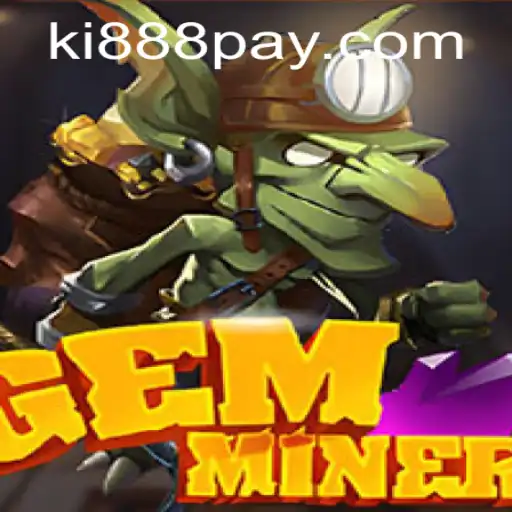 GemMiner: Dive into the World of Gem Mining and Discover Hidden Treasures
