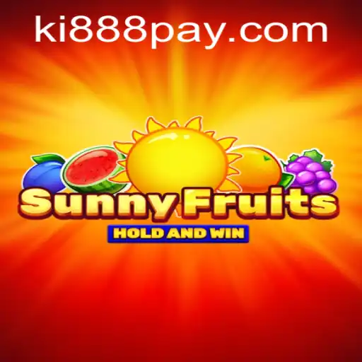 Explore the Vibrant World of SunnyFruits on Ki888.COM